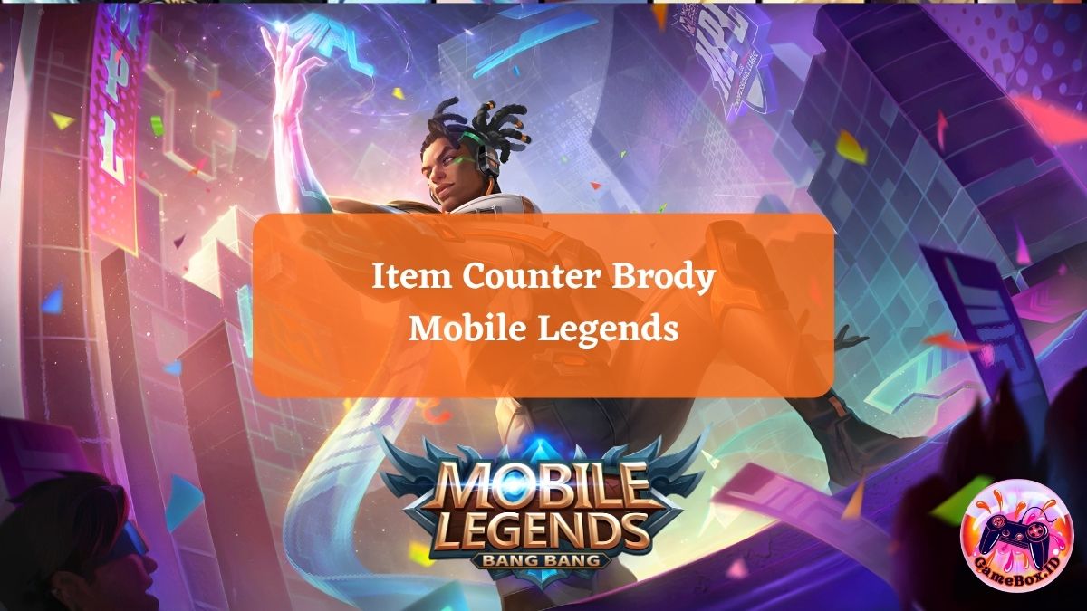 Item Counter Brody Mobile Legends
