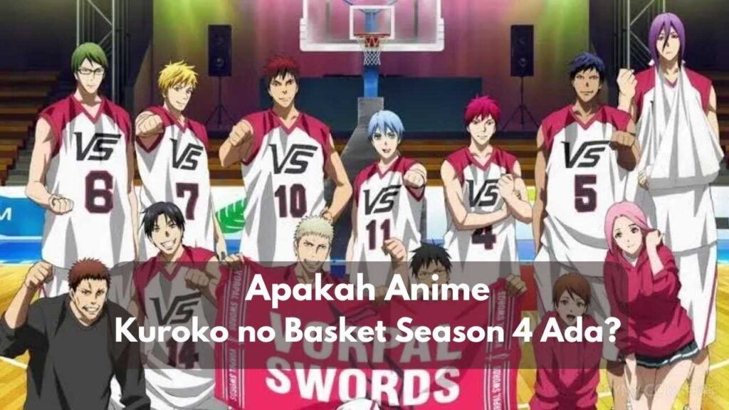 Apakah Anime Kuroko no Basket Season 4 Ada?