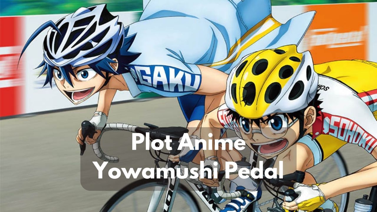 Plot Anime Yowamushi Pedal