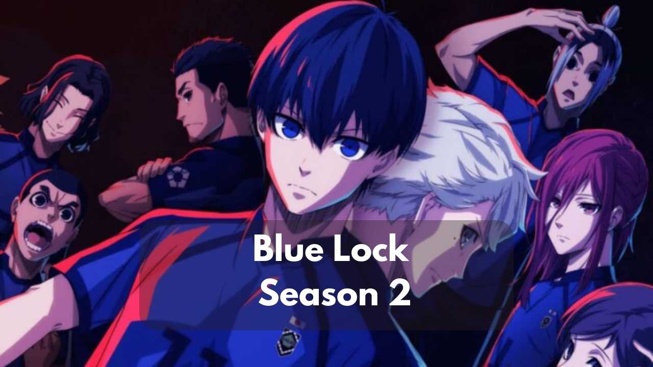 Blue Lock Season 2
