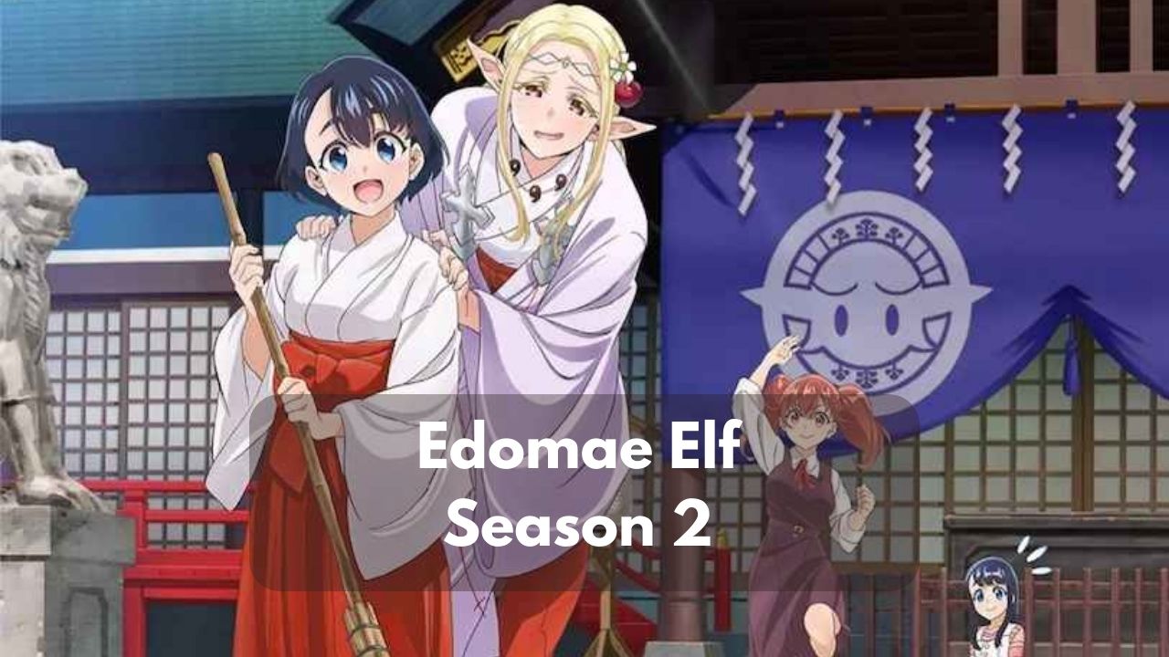 Edomae Elf Season 2