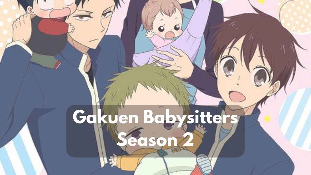 gakuen babysitters season 2