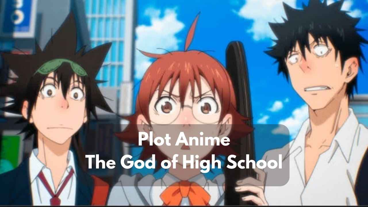 Plot Anime The God of High School Season 2