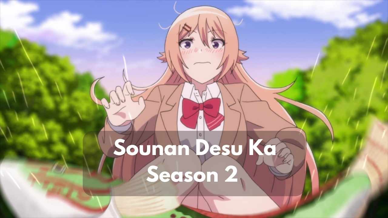 Sounan Desu Ka season 2